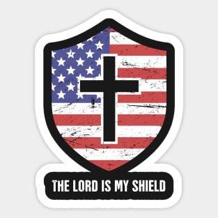 The Lord Is My Shield | Proud American Christian Sticker